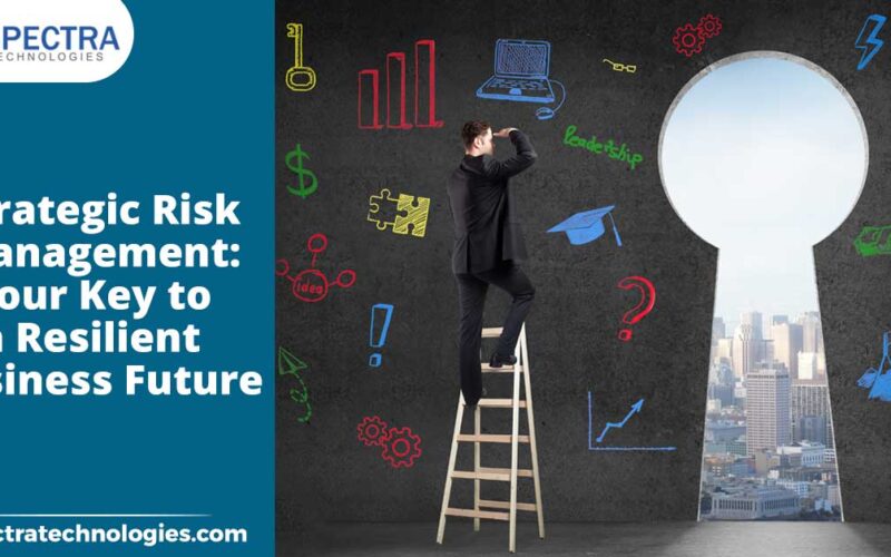 Strategic Risk Management Your Key to a Resilient Business Future