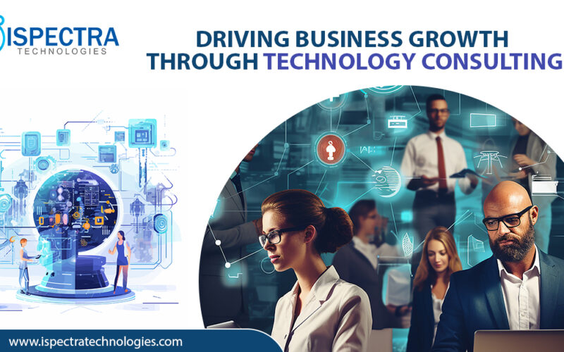 Driving Business Growth Through Technology Consulting