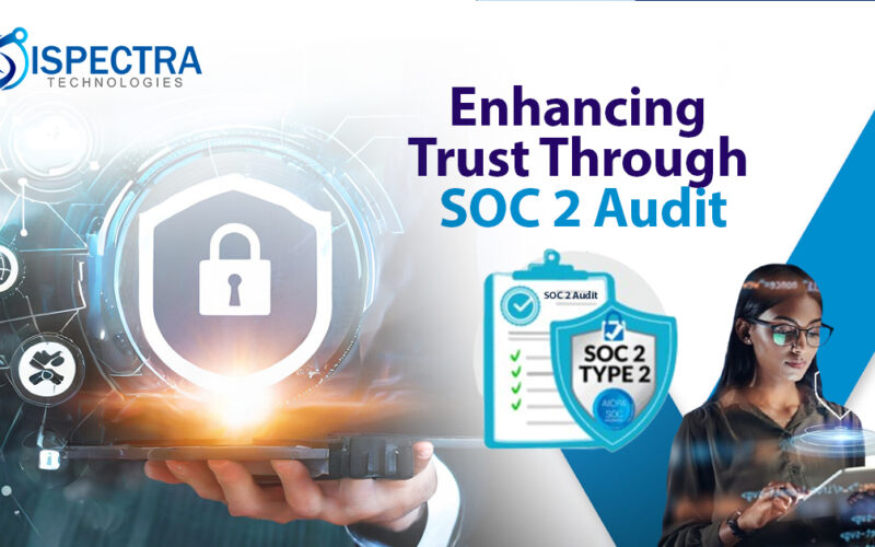 Enhancing Trust Through SOC 2 Audit