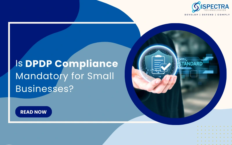DPDP Compliance for Small Businesses